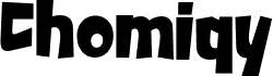 Chomiqy free version Regular
