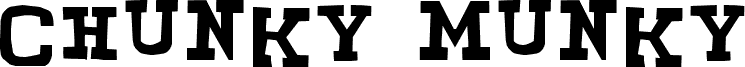 CHUNKY MUNKY SERIF