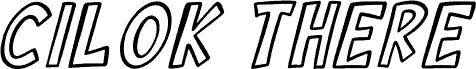 Podgląd czcionki Cilok There Outline Italic