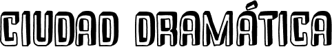 Ciudad Dramática