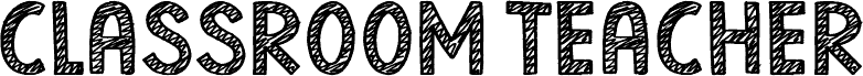 Classroom Teacher