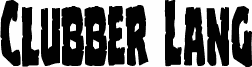Clubber Lang Condensed