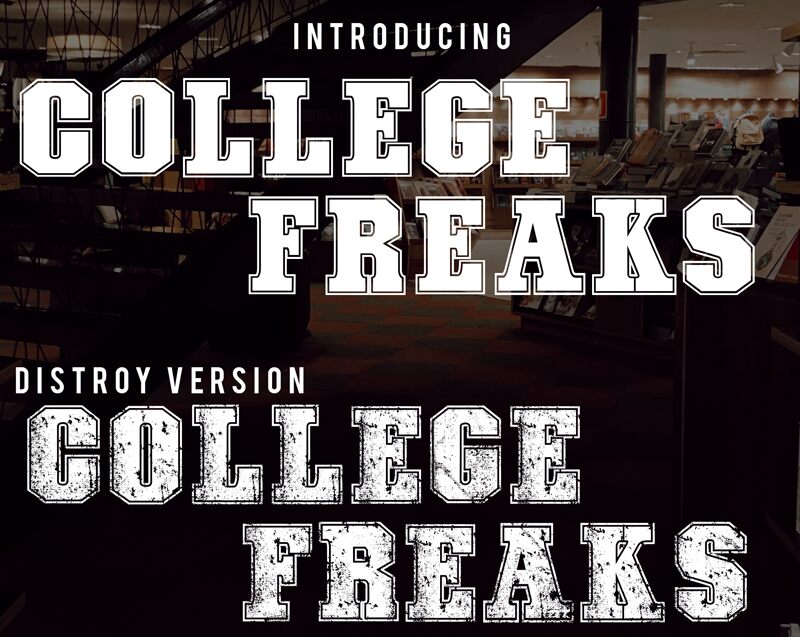 COLLEGE FREAKS Carattere
