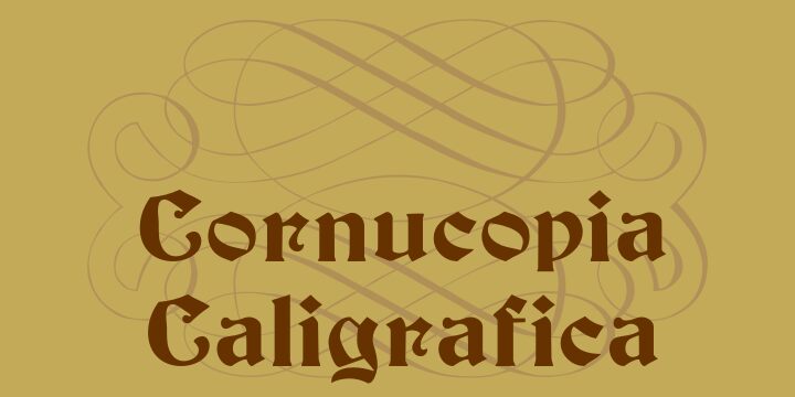 Cornucopia Caligrafica Schriftart