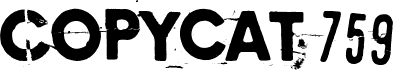 Copycat 759