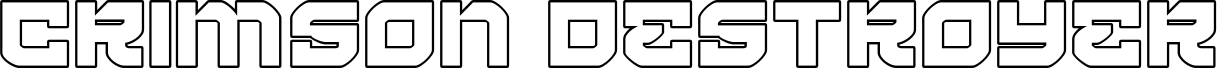 Preview of the Crimson Destroyer Outline font