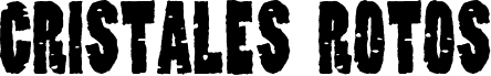 Preview of the Cristales Rotos font