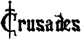 Crusades
