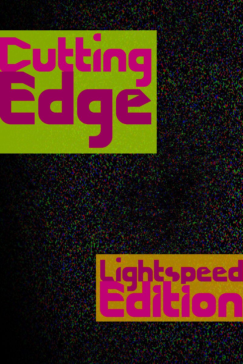 Cutting Edge - Lightspeed Carattere