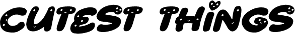 Cutest Things Italic