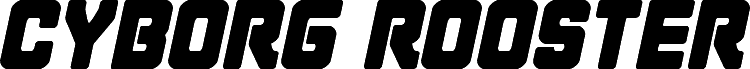 Anteprima del carattere Cyborg Rooster Italic