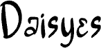Daisyes