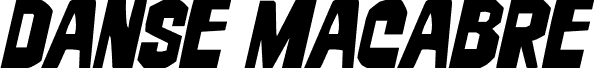 Preview of the Danse Macabre Expanded Italic font
