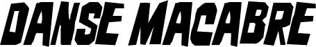 Preview of the Danse Macabre Jagged Italic font