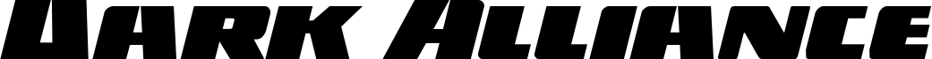 Dark Alliance Expanded Italic 字体预览