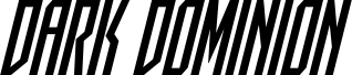 Pré-visualização da fonte Dark Dominion Condensed Italic