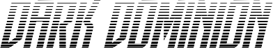 Pré-visualização da fonte Dark Dominion Gradient Italic