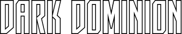 Pré-visualização da fonte Dark Dominion Outline