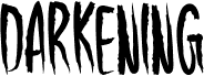 Darkening