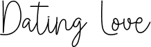 Dating Love - Personal Use