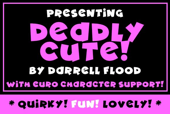 Deadly Cute 字体