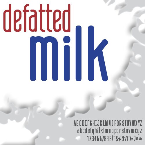 defatted milk Schriftart