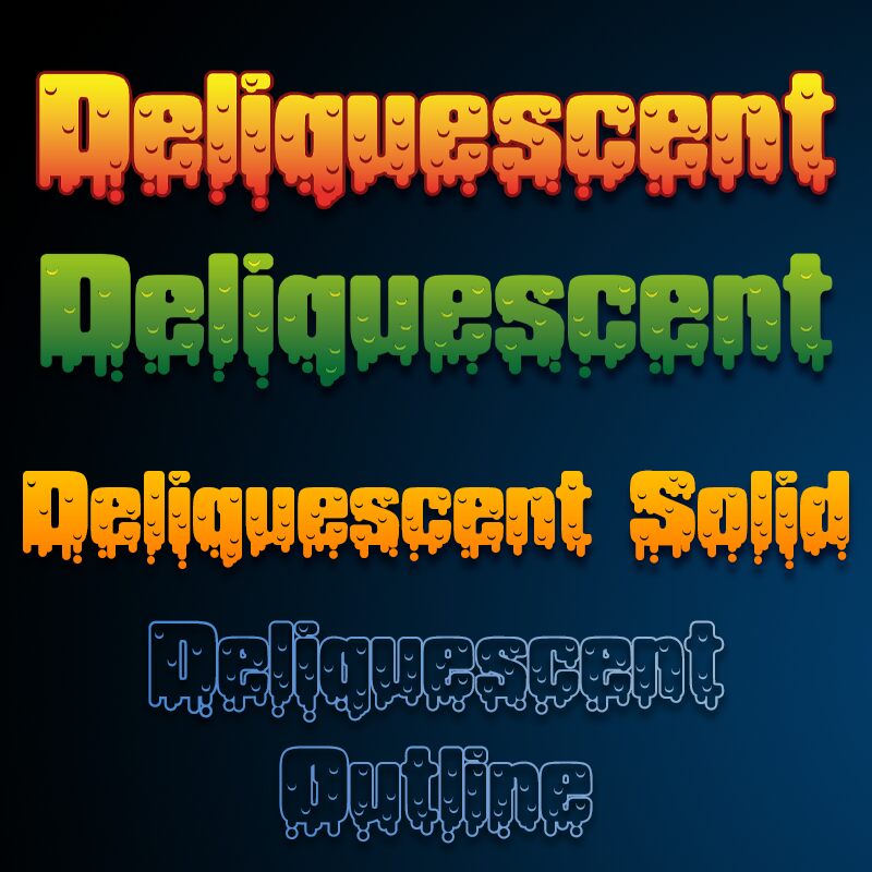 Deliquescent Schriftart