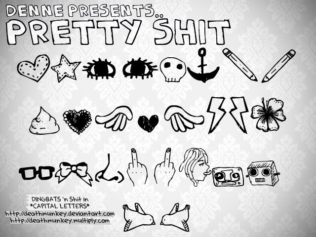 Denne | Pretty Shit Schriftart