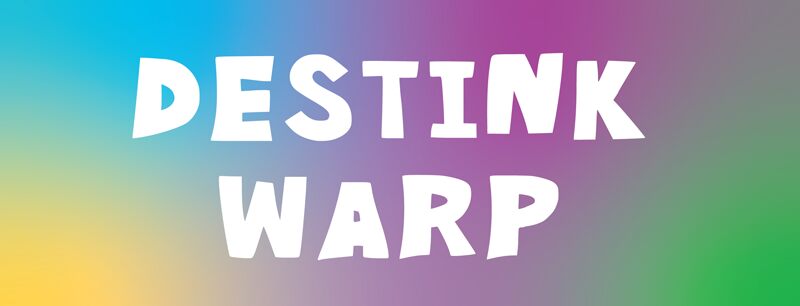 Destink Warp Font