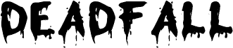 Deadfall Regular