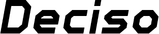 Deciso Extra Bold Italic