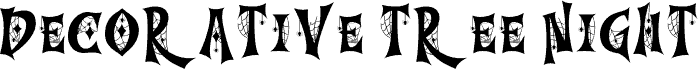 Decorative font Tree Night