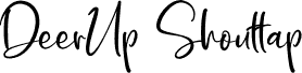 DeerUp Shouttap Script