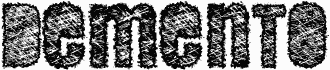 DEMENTO DEMO