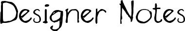 Designer Notes
