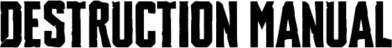 Preview of the Destruction Manual font