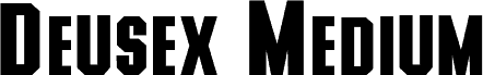 Preview of the DeusexMedium Medium font
