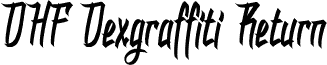DHF Dexgraffiti Return