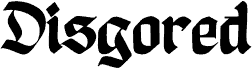 Disgored DEMO