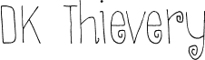 DKThievery