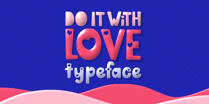 Do It with Love Carattere