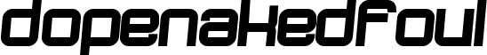 dopenakedfoul phatrelaxed