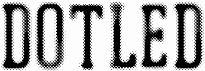 DOTLED