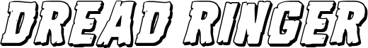 Dread Ringer 3D Italic