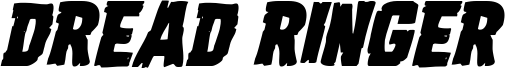 Dread Ringer Italic