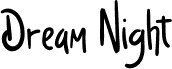 Dream Night