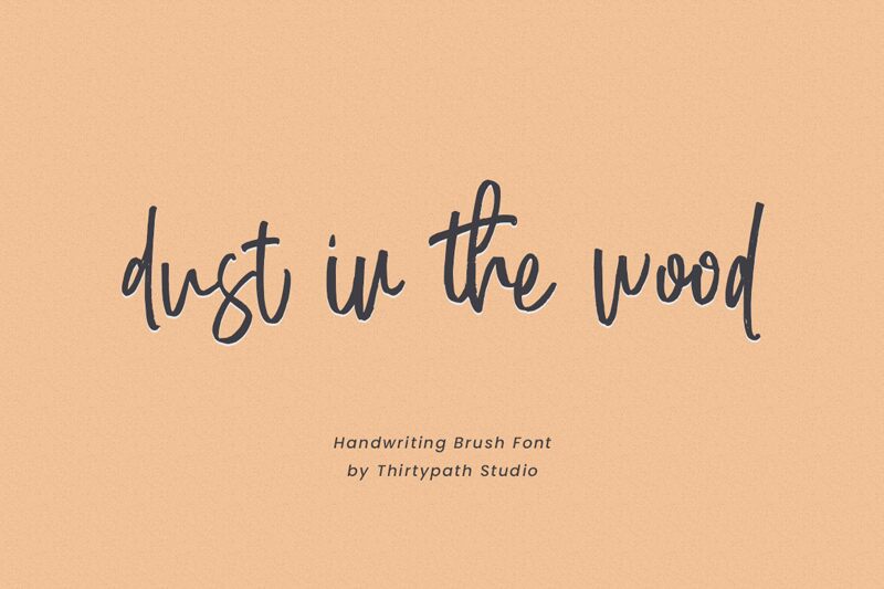 dust in the wood 字体