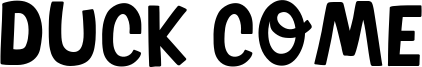 Duck Come