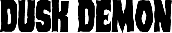 Dusk Demon Condensed