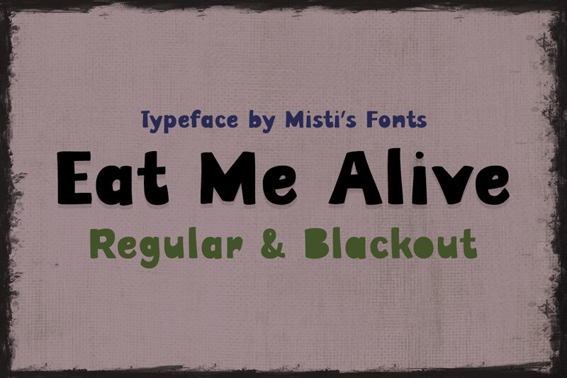 Eat Me Alive Schriftart